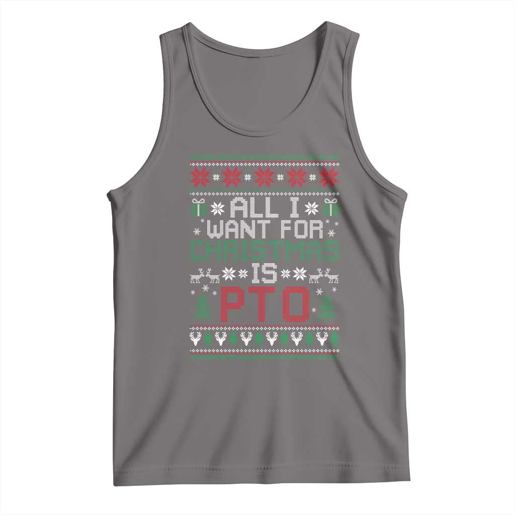 All I Want For Christmas Is PTO Tank Top Funny Office Xmas Holiday Work - Wonder Print Shop