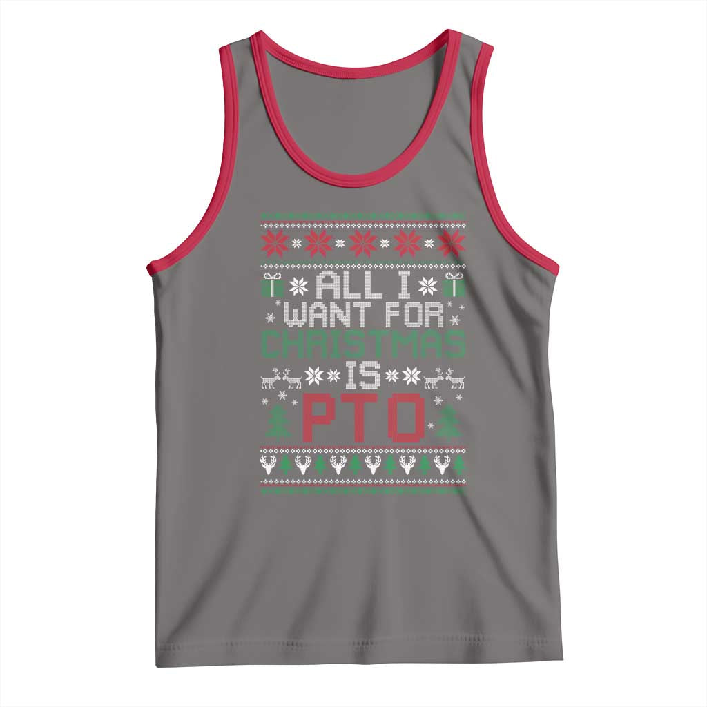 All I Want For Christmas Is PTO Tank Top Funny Office Xmas Holiday Work - Wonder Print Shop