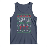 All I Want For Christmas Is PTO Tank Top Funny Office Xmas Holiday Work - Wonder Print Shop