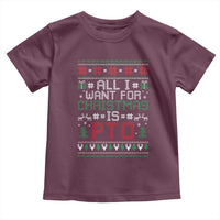 All I Want For Christmas Is PTO Toddler T Shirt Funny Office Xmas Holiday Work - Wonder Print Shop