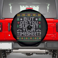Funny Office Christmas Spare Tire Cover But Did You Submit Your Timesheet Holiday Work - Wonder Print Shop