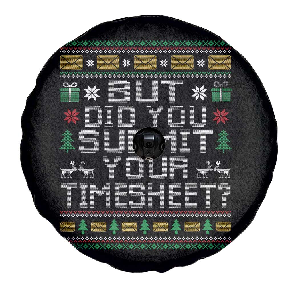 Funny Office Christmas Spare Tire Cover But Did You Submit Your Timesheet Holiday Work - Wonder Print Shop