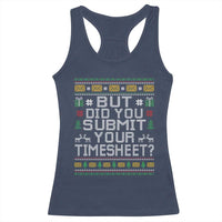 Funny Office Christmas Racerback Tank Top But Did You Submit Your Timesheet Holiday Work - Wonder Print Shop
