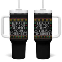 Funny Office Christmas Tumbler With Handle But Did You Submit Your Timesheet Holiday Work - Wonder Print Shop