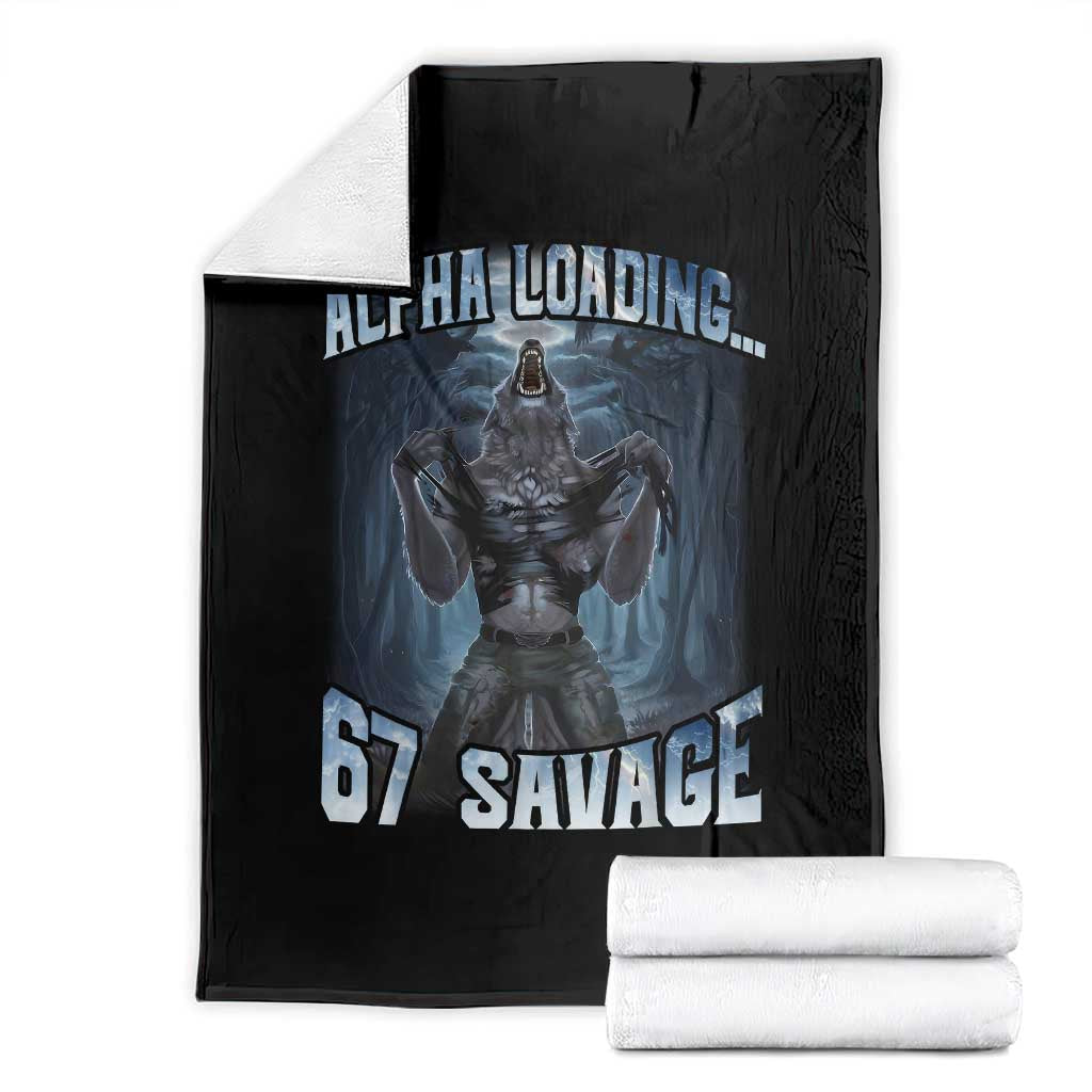 Funny 67 Alpha Wolf Throw Blanket Alpha Loading 67 Savage Six Seven Gen Z Meme - Wonder Print Shop