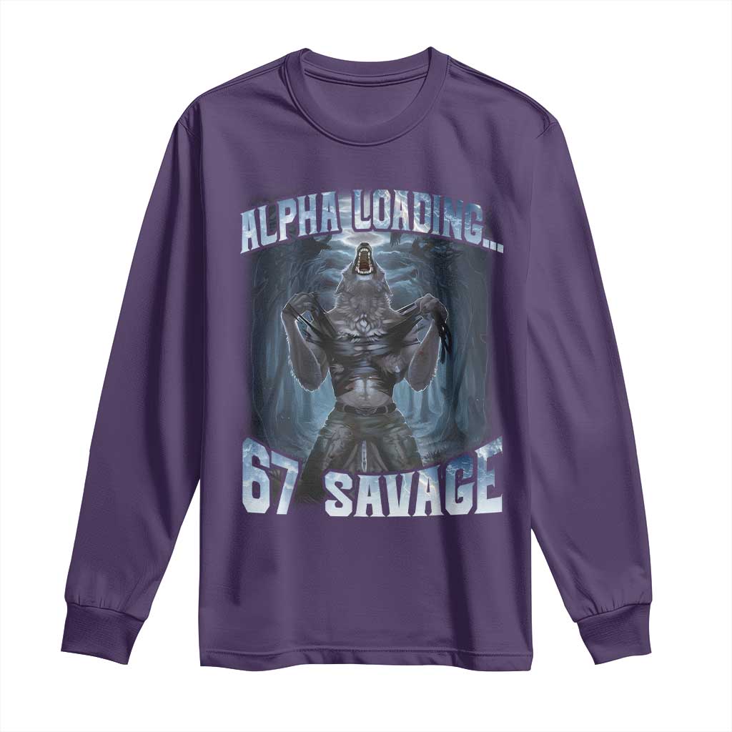 Funny 67 Alpha Wolf Long Sleeve Shirt Alpha Loading 67 Savage Six Seven Gen Z Meme - Wonder Print Shop