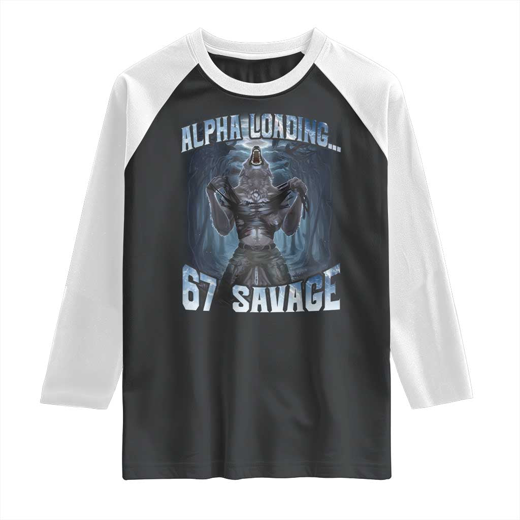 Funny 67 Alpha Wolf Raglan Shirt Alpha Loading 67 Savage Six Seven Gen Z Meme - Wonder Print Shop