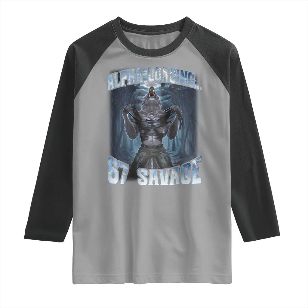 Funny 67 Alpha Wolf Raglan Shirt Alpha Loading 67 Savage Six Seven Gen Z Meme - Wonder Print Shop