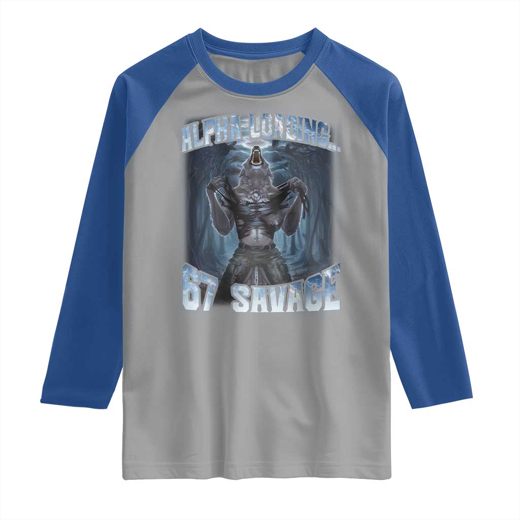 Funny 67 Alpha Wolf Raglan Shirt Alpha Loading 67 Savage Six Seven Gen Z Meme - Wonder Print Shop