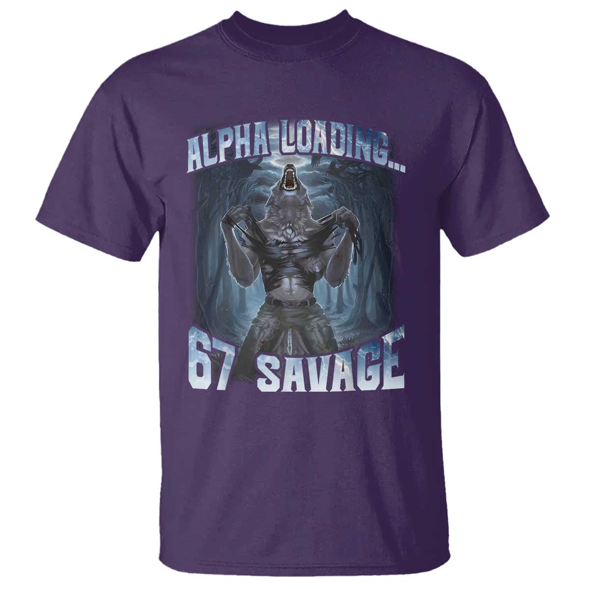Funny 67 Alpha Wolf T Shirt Alpha Loading 67 Savage Six Seven Gen Z Meme - Wonder Print Shop