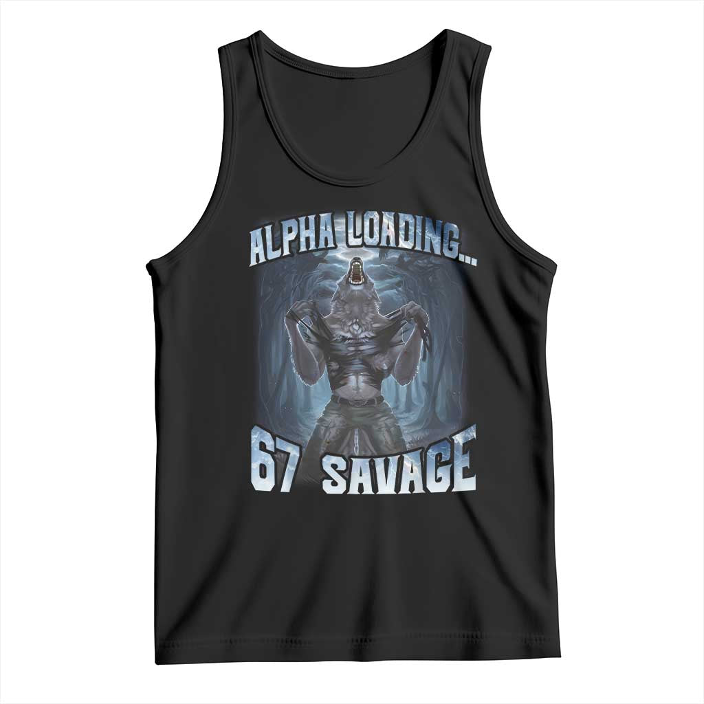 Funny 67 Alpha Wolf Tank Top Alpha Loading 67 Savage Six Seven Gen Z Meme - Wonder Print Shop