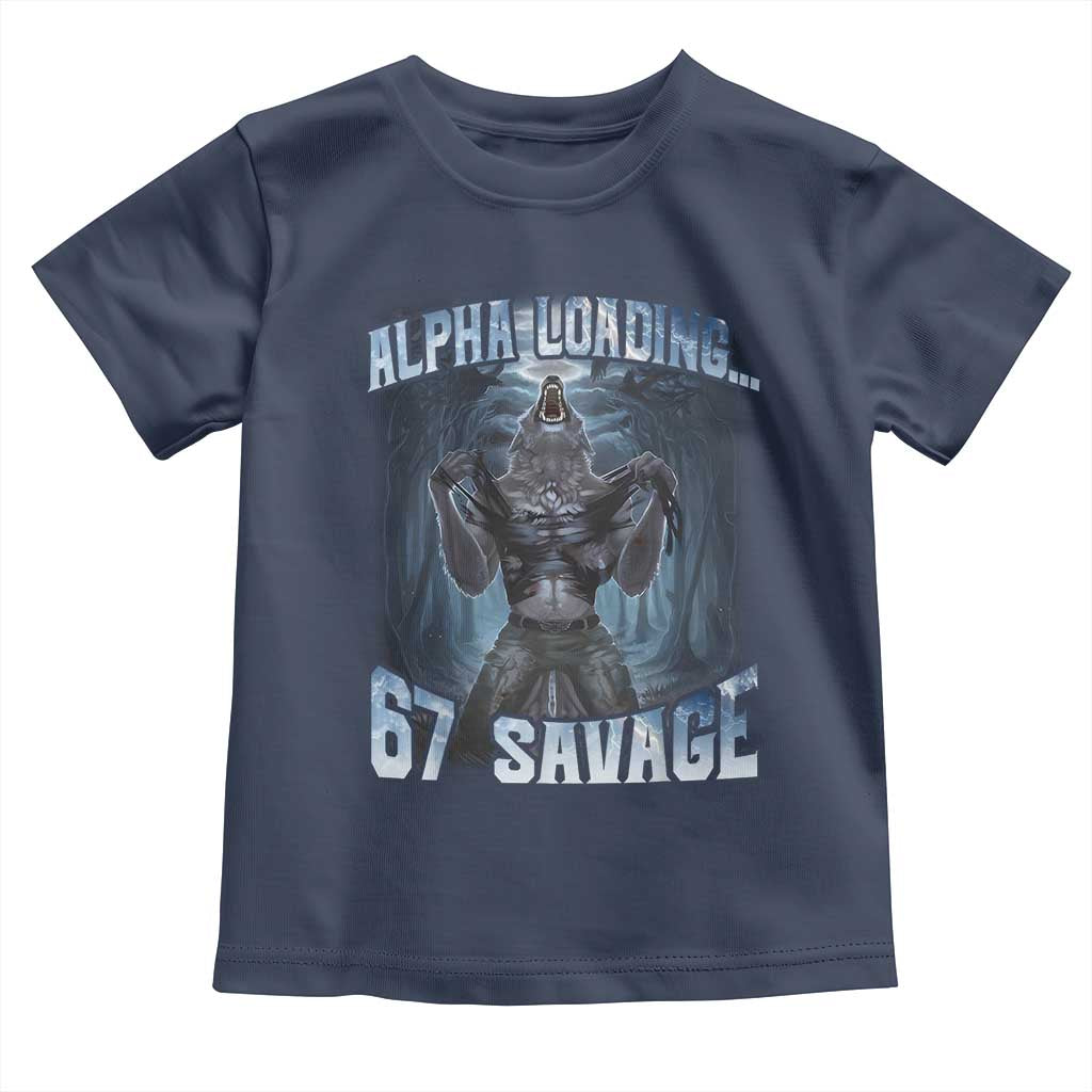 Funny 67 Alpha Wolf Toddler T Shirt Alpha Loading 67 Savage Six Seven Gen Z Meme - Wonder Print Shop