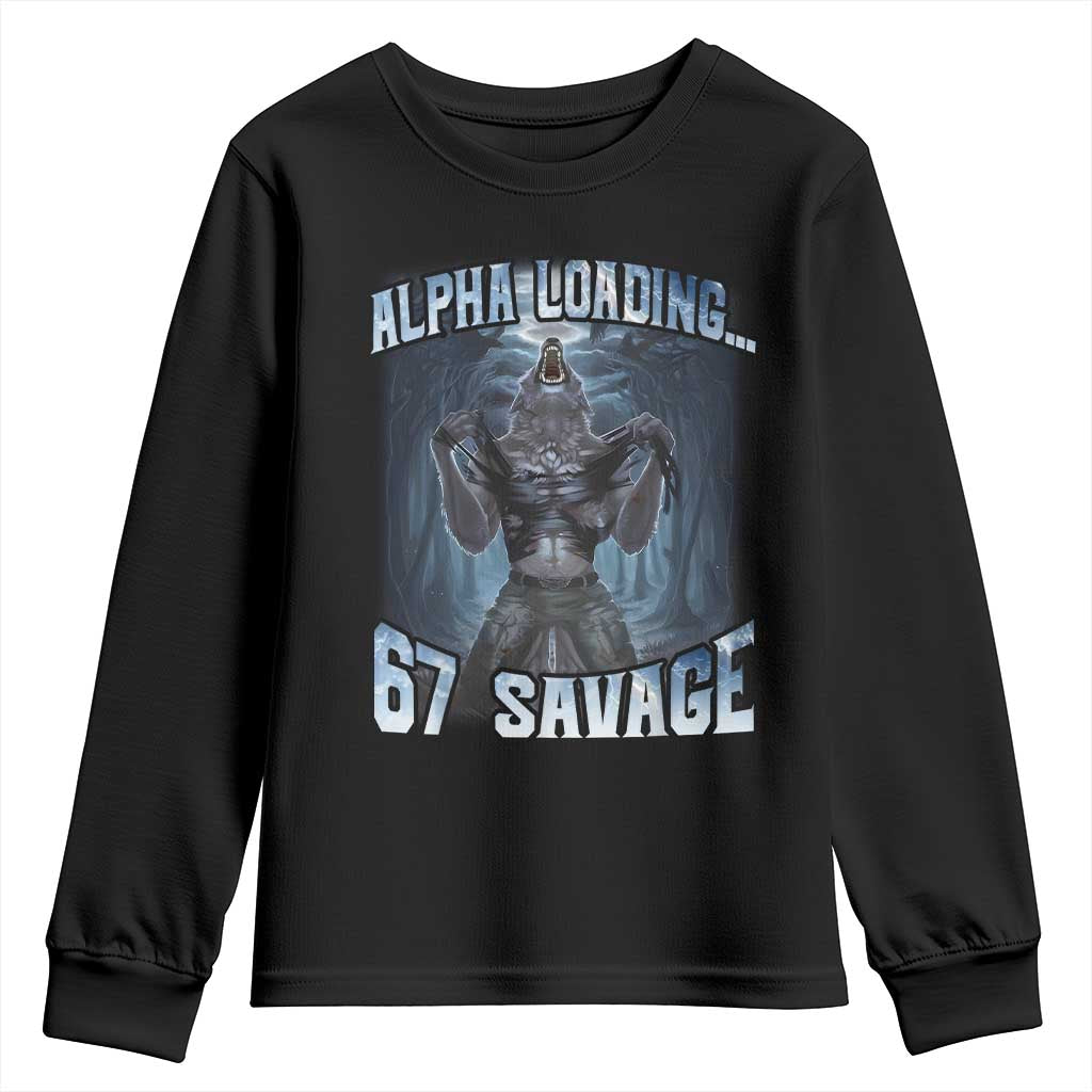 Funny 67 Alpha Wolf Youth Sweatshirt Alpha Loading 67 Savage Six Seven Gen Z Meme - Wonder Print Shop