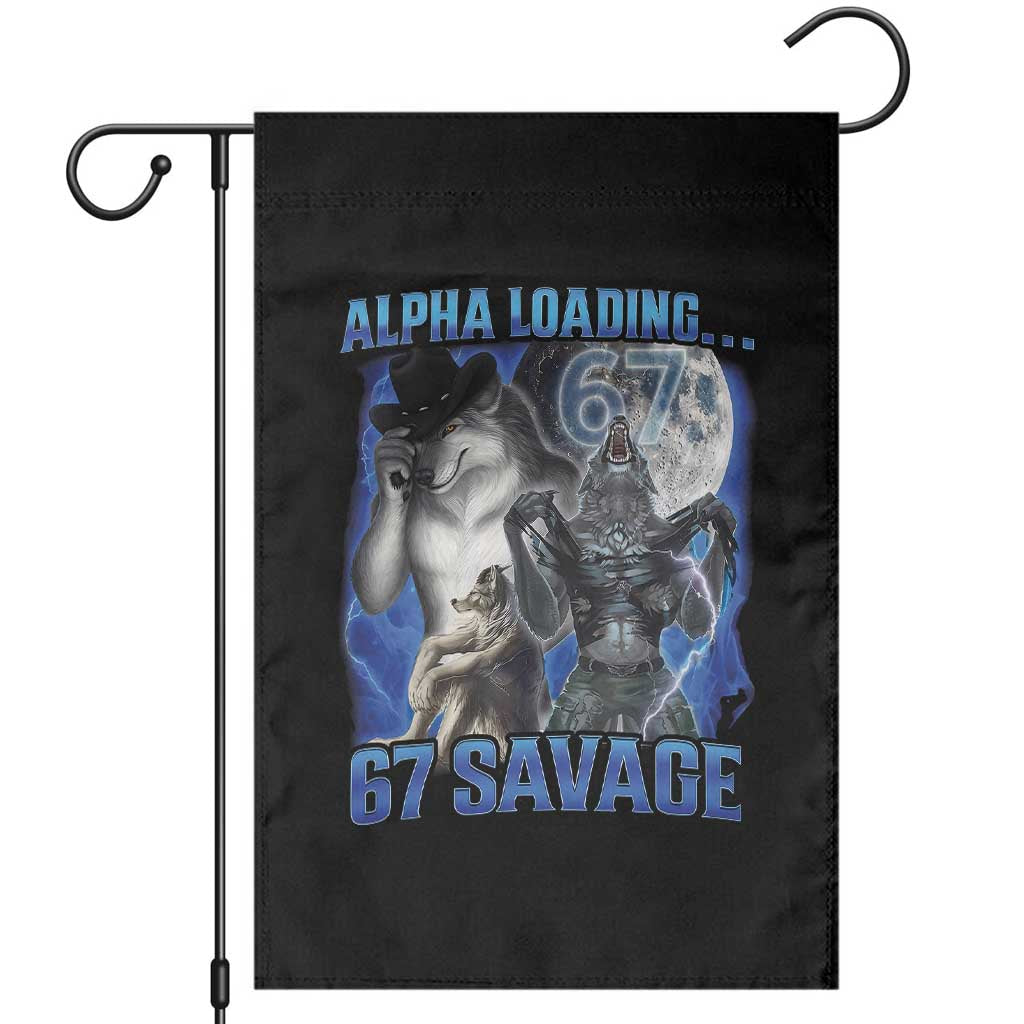 Funny Six Seven Alpha Wolf Garden Flag Alpha Loading 67 Savage Wolves Moon Meme
