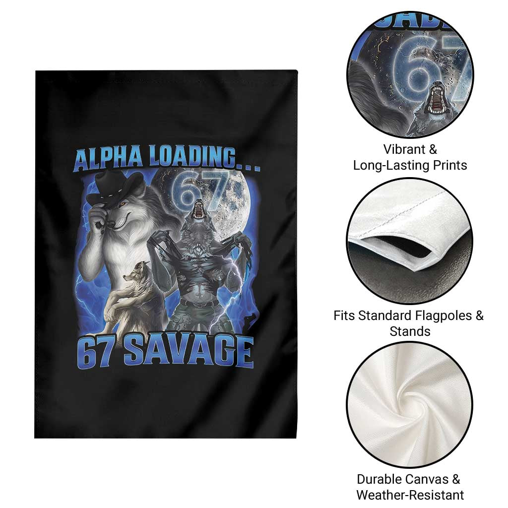 Funny Six Seven Alpha Wolf Garden Flag Alpha Loading 67 Savage Wolves Moon Meme