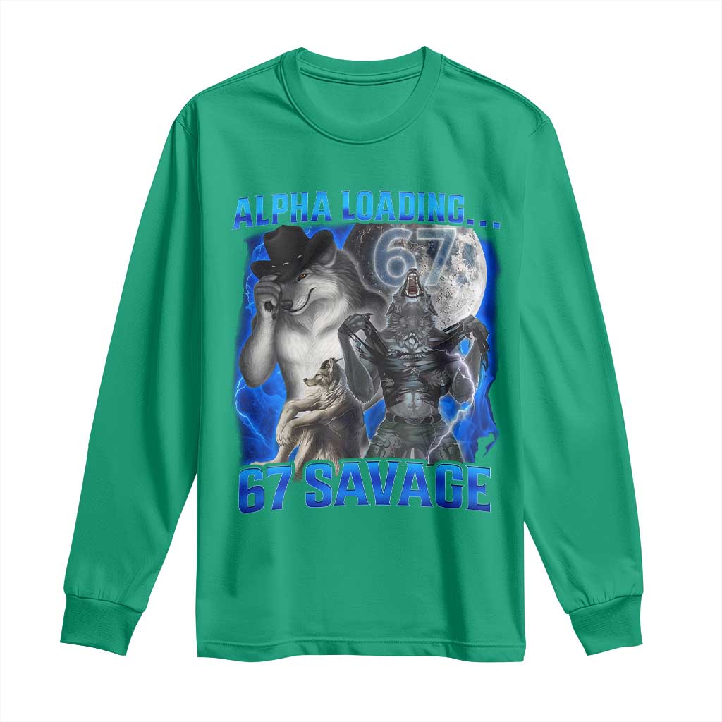 Funny Six Seven Alpha Wolf Long Sleeve Shirt Alpha Loading 67 Savage Wolves Moon Meme