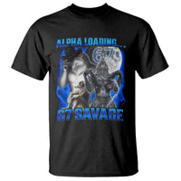 Funny Six Seven Alpha Wolf T Shirt Alpha Loading 67 Savage Wolves Moon Meme