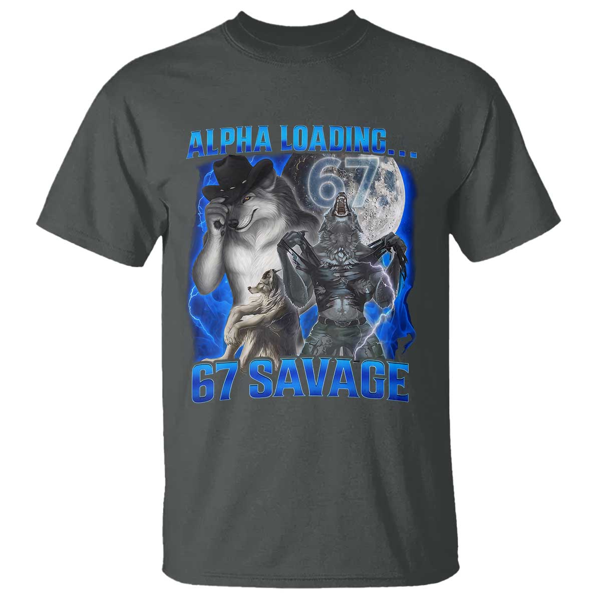 Funny Six Seven Alpha Wolf T Shirt Alpha Loading 67 Savage Wolves Moon Meme