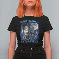 Funny Six Seven Alpha Wolf T Shirt For Women Alpha Loading 67 Savage Wolves Moon Meme