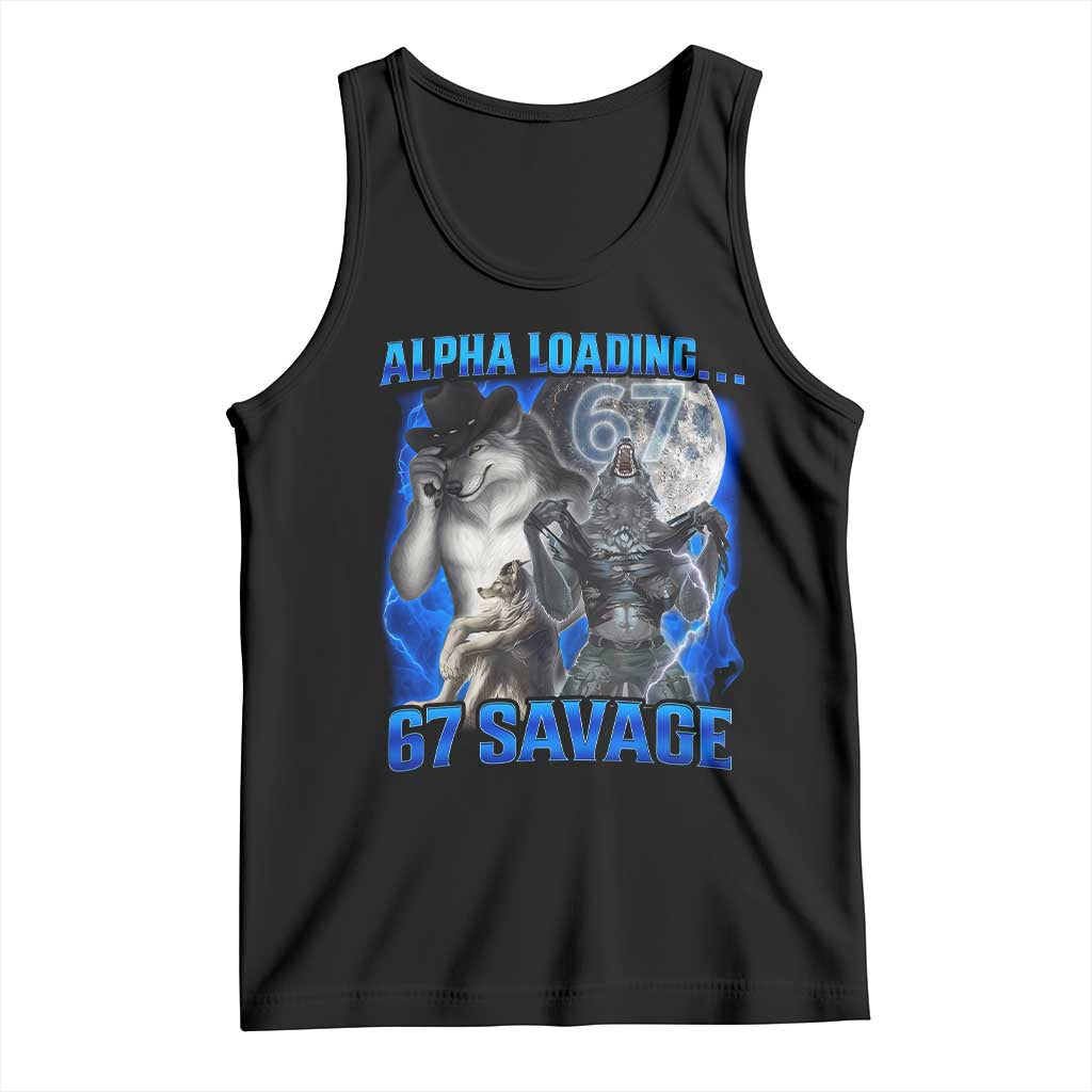Funny Six Seven Alpha Wolf Tank Top Alpha Loading 67 Savage Wolves Moon Meme