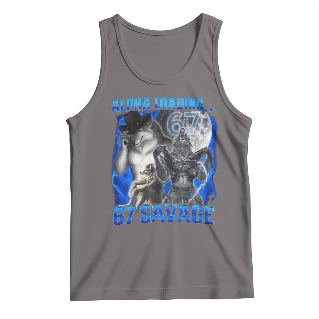 Funny Six Seven Alpha Wolf Tank Top Alpha Loading 67 Savage Wolves Moon Meme