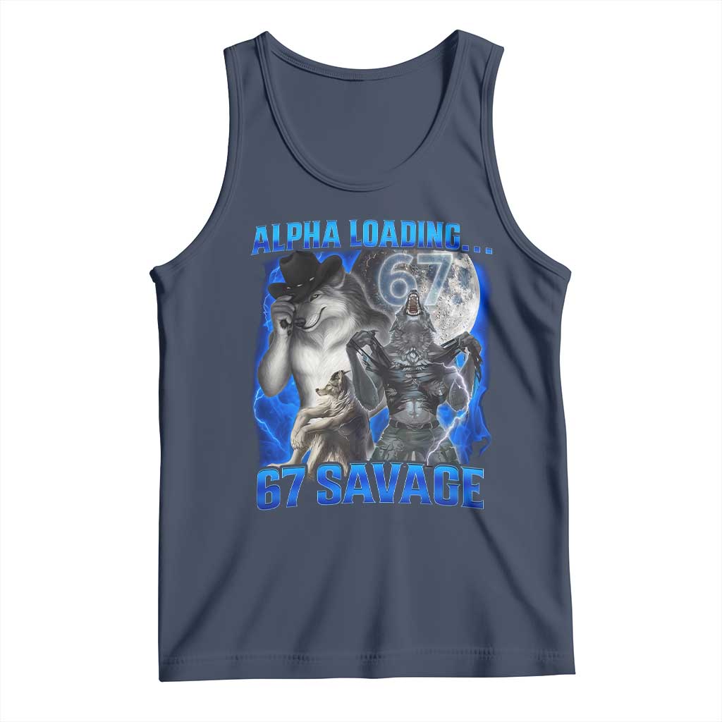 Funny Six Seven Alpha Wolf Tank Top Alpha Loading 67 Savage Wolves Moon Meme