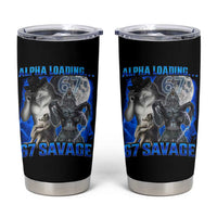 Funny Six Seven Alpha Wolf Tumbler Cup Alpha Loading 67 Savage Wolves Moon Meme