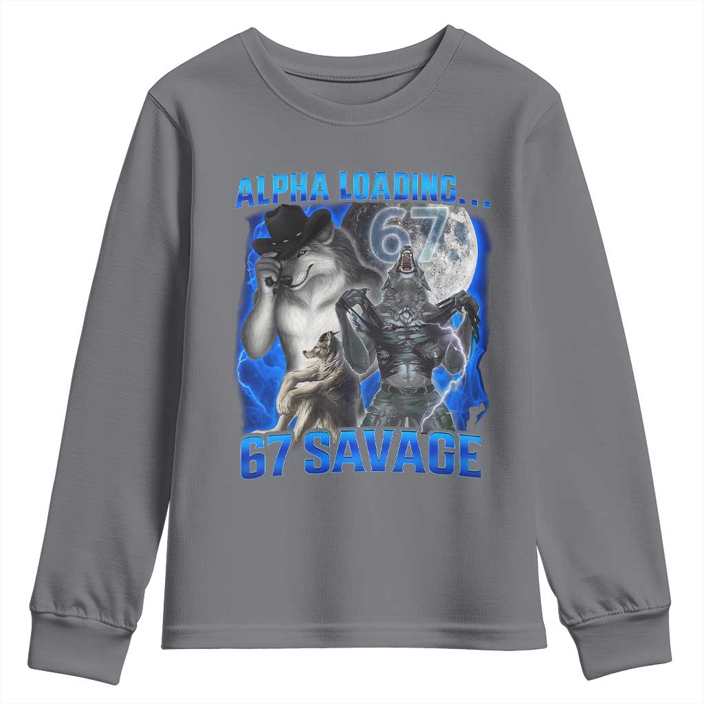 Funny Six Seven Alpha Wolf Youth Sweatshirt Alpha Loading 67 Savage Wolves Moon Meme