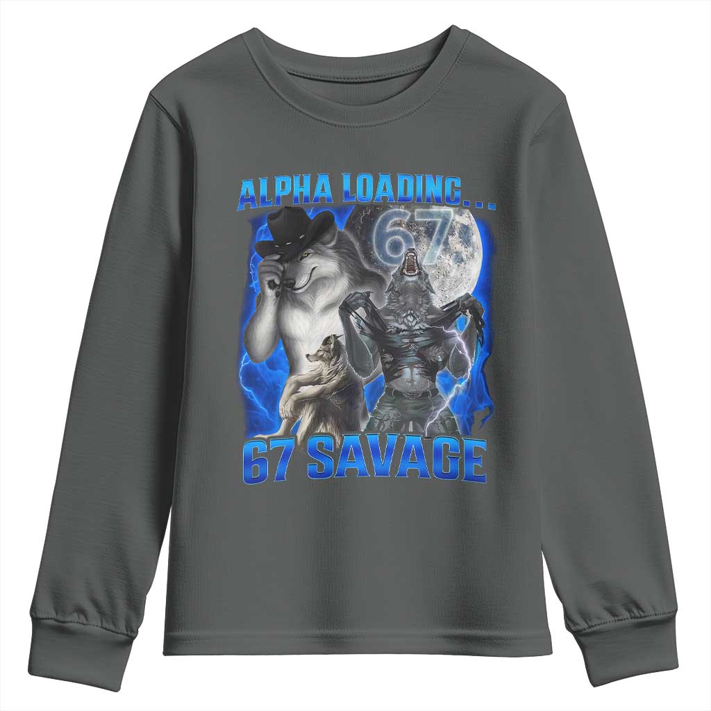 Funny Six Seven Alpha Wolf Youth Sweatshirt Alpha Loading 67 Savage Wolves Moon Meme
