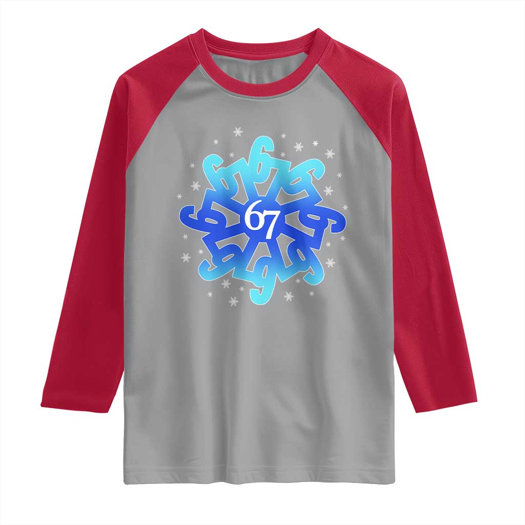 Funny 67 Christmas Snowflake Raglan Shirt Six Seven Meme Xmas - Wonder Print Shop
