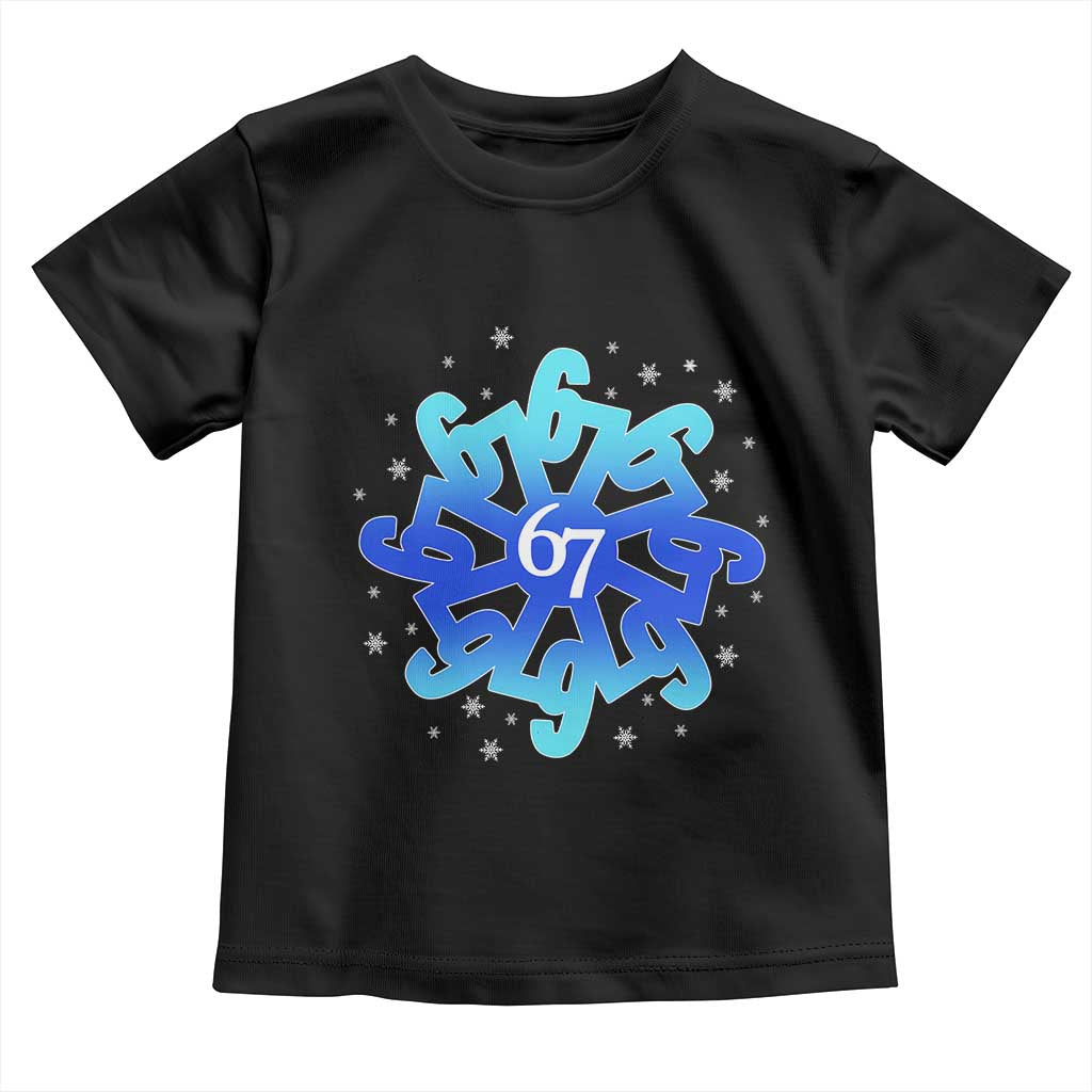 Funny 67 Christmas Snowflake Toddler T Shirt Six Seven Meme Xmas - Wonder Print Shop