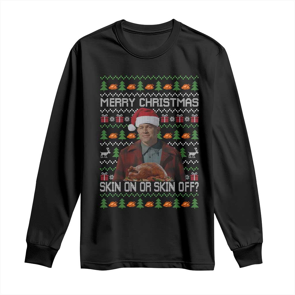 Ed Gein Christmas Long Sleeve Shirt Funny Merry Christmas Skin On Or Skin Off Turkey - Wonder Print Shop