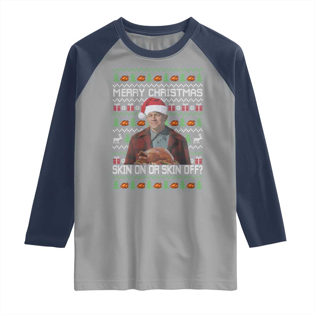 Ed Gein Christmas Raglan Shirt Funny Merry Christmas Skin On Or Skin Off Turkey - Wonder Print Shop
