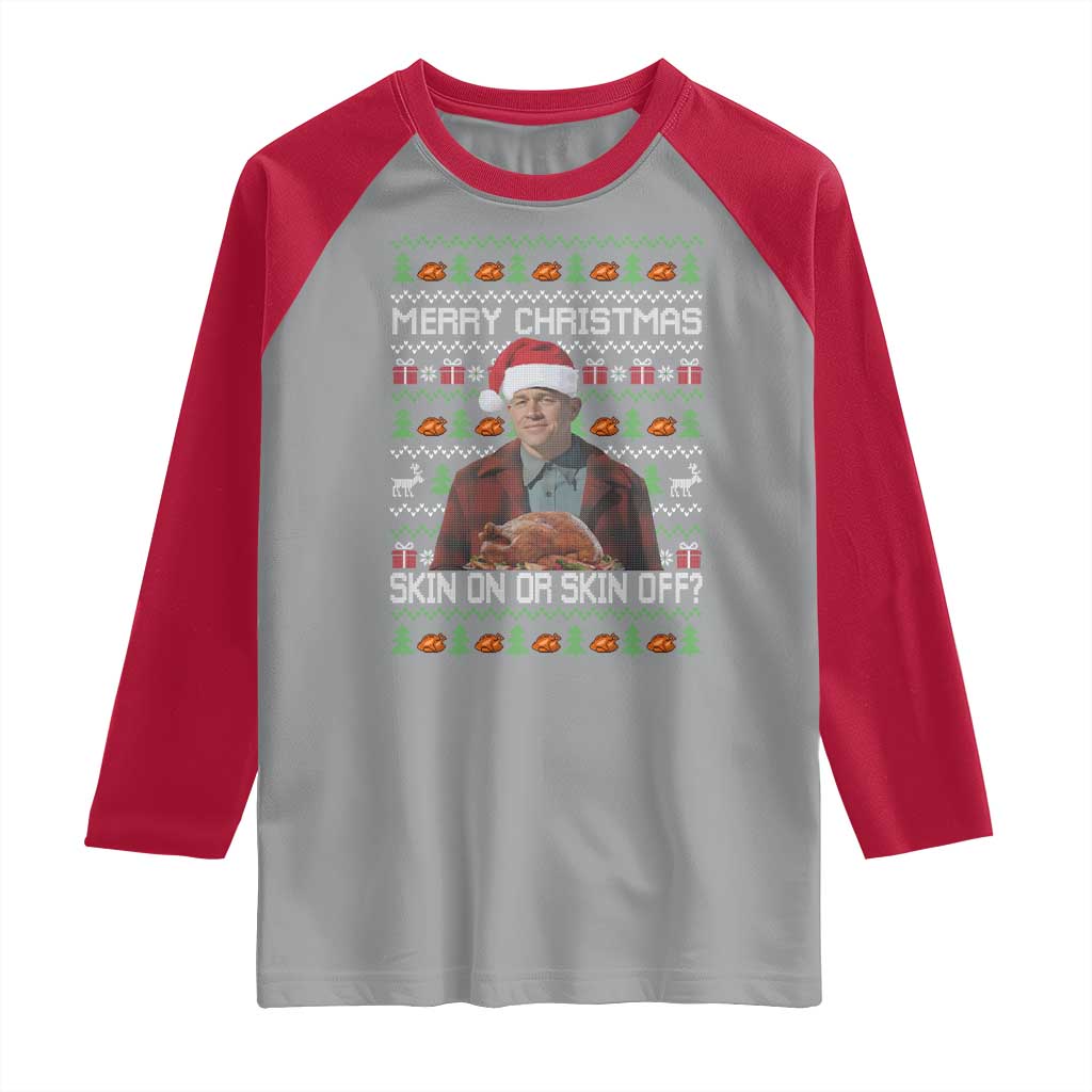 Ed Gein Christmas Raglan Shirt Funny Merry Christmas Skin On Or Skin Off Turkey - Wonder Print Shop