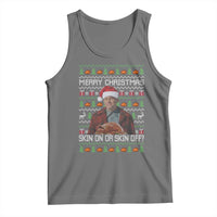 Ed Gein Christmas Tank Top Funny Merry Christmas Skin On Or Skin Off Turkey - Wonder Print Shop