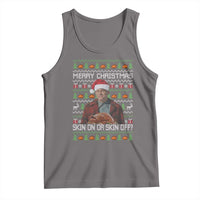Ed Gein Christmas Tank Top Funny Merry Christmas Skin On Or Skin Off Turkey - Wonder Print Shop