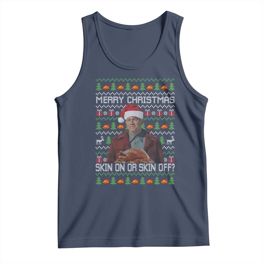 Ed Gein Christmas Tank Top Funny Merry Christmas Skin On Or Skin Off Turkey - Wonder Print Shop