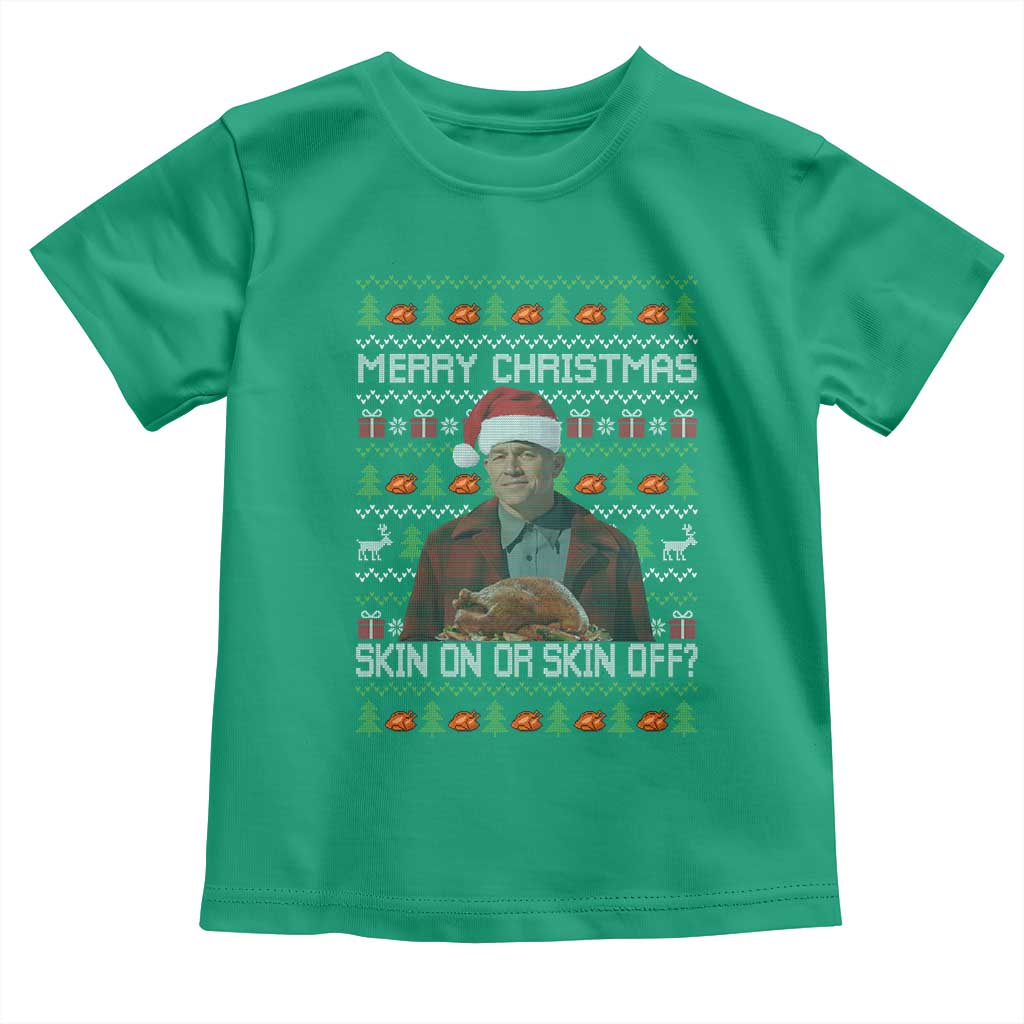 Ed Gein Christmas Toddler T Shirt Funny Merry Christmas Skin On Or Skin Off Turkey - Wonder Print Shop