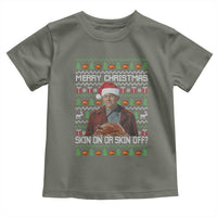 Ed Gein Christmas Toddler T Shirt Funny Merry Christmas Skin On Or Skin Off Turkey - Wonder Print Shop