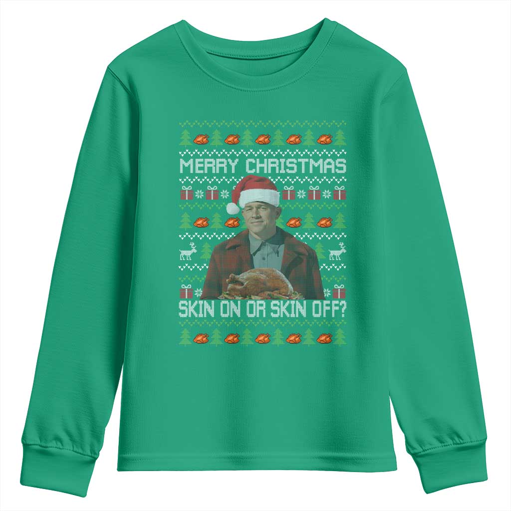 Ed Gein Christmas Youth Sweatshirt Funny Merry Christmas Skin On Or Skin Off Turkey - Wonder Print Shop