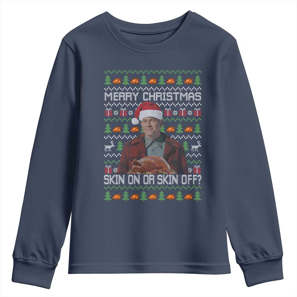 Ed Gein Christmas Youth Sweatshirt Funny Merry Christmas Skin On Or Skin Off Turkey - Wonder Print Shop