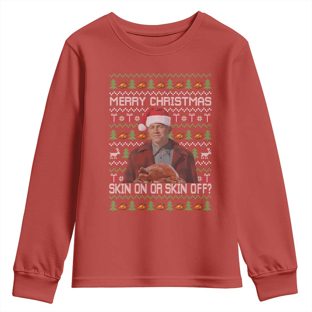 Ed Gein Christmas Youth Sweatshirt Funny Merry Christmas Skin On Or Skin Off Turkey - Wonder Print Shop