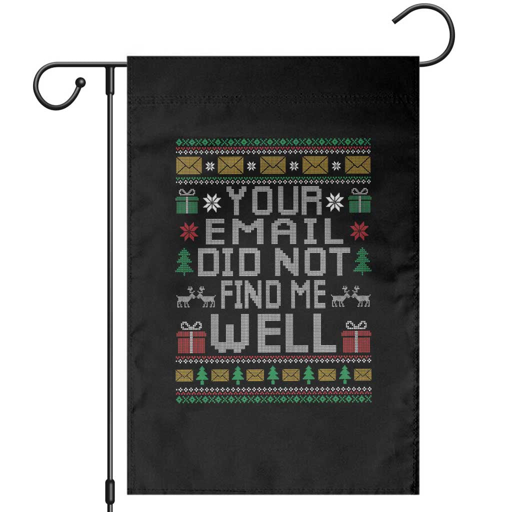 Funny Office Christmas Garden Flag Your Email Did Not Find Me Well Holiday Work - Wonder Print Shop