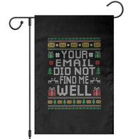 Funny Office Christmas Garden Flag Your Email Did Not Find Me Well Holiday Work - Wonder Print Shop
