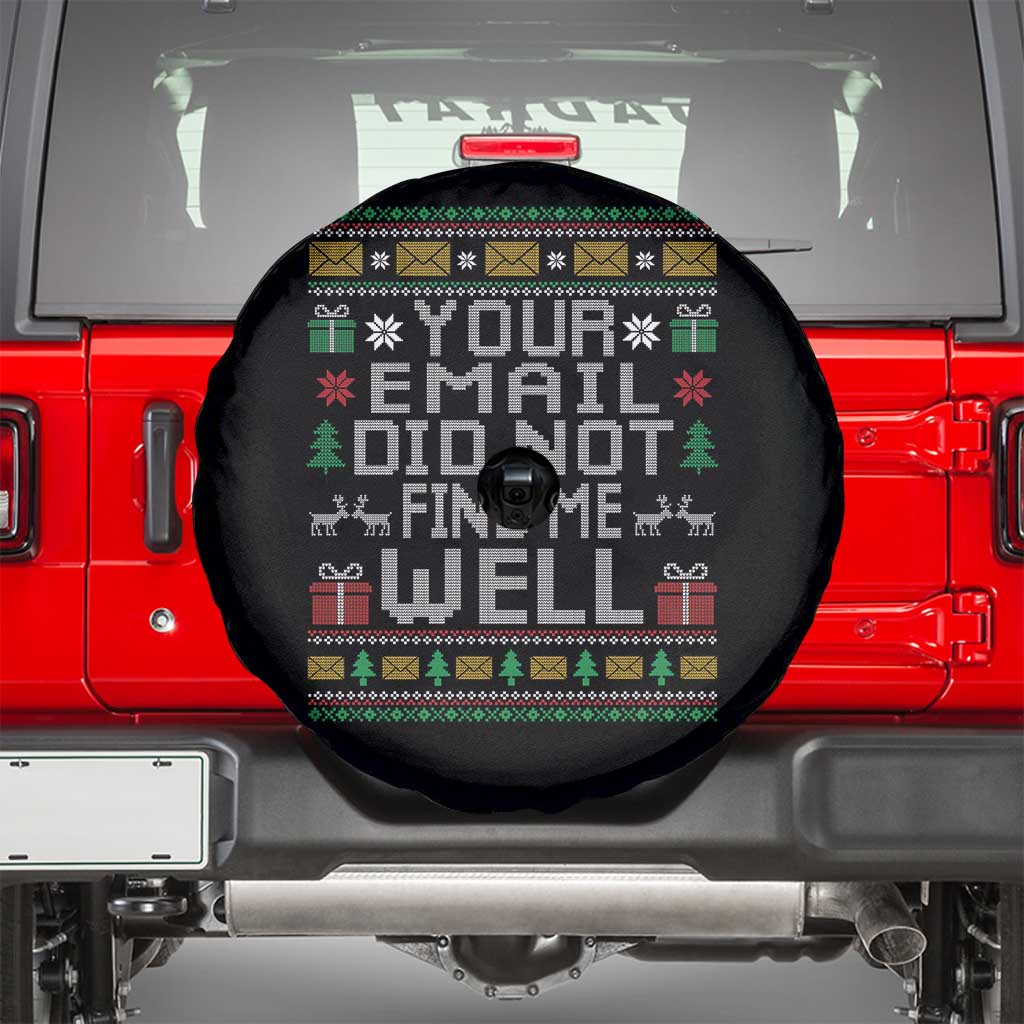 Funny Office Christmas Spare Tire Cover Your Email Did Not Find Me Well Holiday Work - Wonder Print Shop