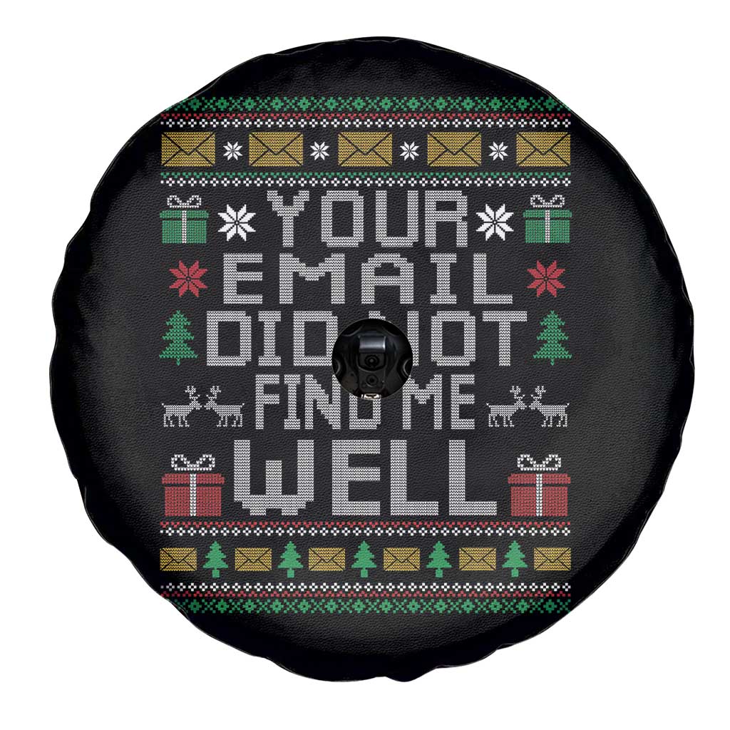 Funny Office Christmas Spare Tire Cover Your Email Did Not Find Me Well Holiday Work - Wonder Print Shop