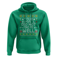 Funny Office Christmas Hoodie Your Email Did Not Find Me Well Holiday Work - Wonder Print Shop