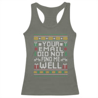 Funny Office Christmas Racerback Tank Top Your Email Did Not Find Me Well Holiday Work - Wonder Print Shop