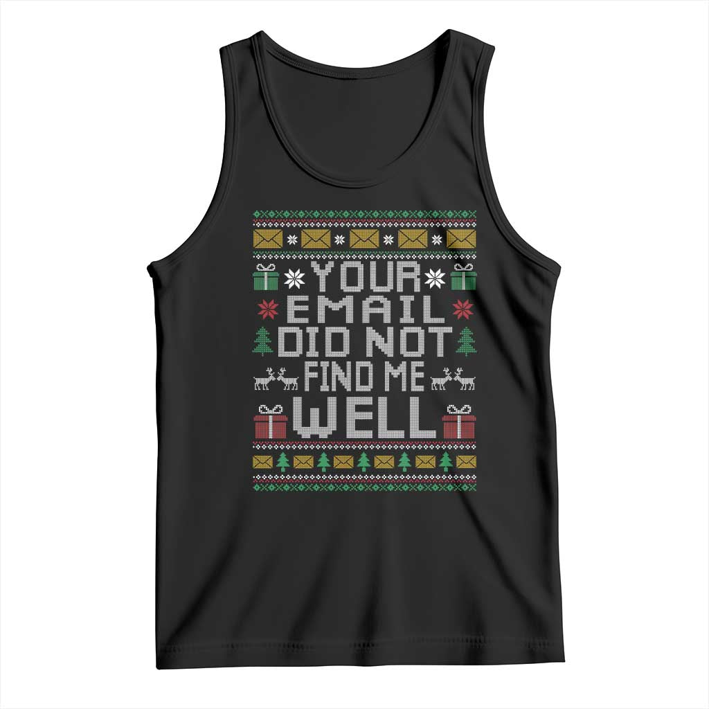 Funny Office Christmas Tank Top Your Email Did Not Find Me Well Holiday Work - Wonder Print Shop