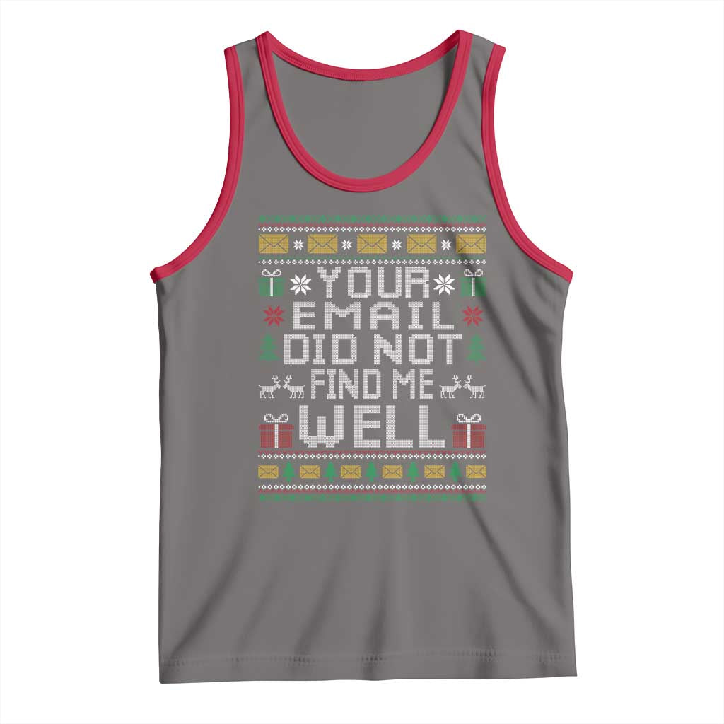 Funny Office Christmas Tank Top Your Email Did Not Find Me Well Holiday Work - Wonder Print Shop